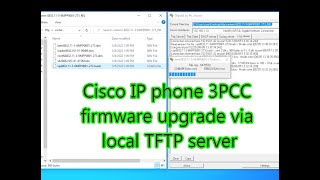 Cisco IP phone 3PCC firmware upgrade via local TFTP server [upl. by Maureen]