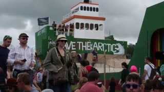 Arctic Sunrise  Greenpeace at Glastonbury 2014 [upl. by Ynafit]