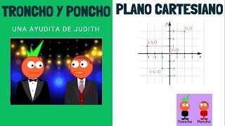 Troncho y Poncho✅ Plano Cartesiano [upl. by Ram]