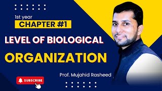 First Year Biology Chapter 1  Levels of Biological Organization  Complete Explanation [upl. by Ivory1]