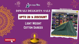 Light Weight Cotton Sarees  Diwali Delight Sale 🎉 [upl. by Nelia]