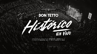 Don Tetto Histórico En Vivo [upl. by Auqeenwahs734]