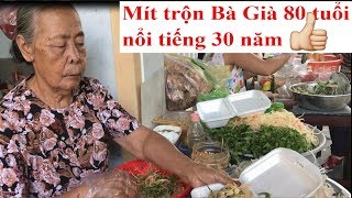 Mít trộn “Bà Già” 80 tuổi hơn 30 năm nổi tiếng Đà Nẵng [upl. by Chinua631]