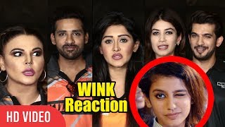 TV Celebs Reaction Priya Prakash Varriers Wink  The Oru Adaar Love  New Latest Reaction [upl. by Yhcir]