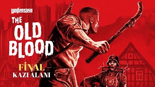 8Bölüm KAZI ALANI  Wolfenstein The Old Blood Türkçe Altyazılı [upl. by Gherlein201]