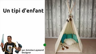 Tuto  Réaliser un tipi pour enfant [upl. by Ogait882]