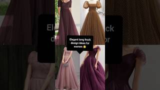 Elegant long frock design ideas for women 🌟taylorswift fashionstyle trending loverclothing [upl. by Renato]