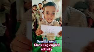 Opposite words ukg reels youtubeshorts viralvideo lkg youtubevideo school [upl. by Pyle]