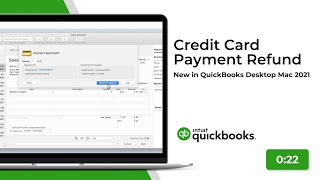 Credit Card Payment Refund  New in QuickBooks Desktop Mac 2021 [upl. by Kcirdek106]