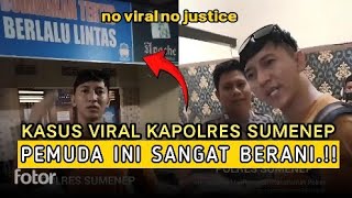 Kasus Di Polres Sumenep sedang viral Pemuda ini langsung datang polisi part 2 [upl. by Palma]