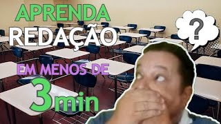 APRENDA REDAÇÃO EM MENOS DE 3 MINUTOS [upl. by Kelbee860]