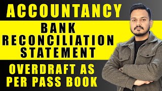 Bank Reconciliation Statement BRS OverDraft As Per Pass Book Important Question brs [upl. by Hajan]