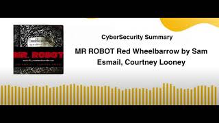 MR ROBOT Red Wheelbarrow by Sam Esmail Courtney Looney [upl. by Ybeloc737]