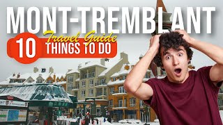 TOP 10 Things to do in Mont Tremblant Canada 2023 [upl. by Jagir87]