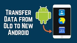 How to Transfer All Data from Old to New Android [upl. by Ericksen]