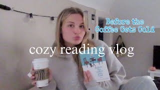 Cozy Reading Vlog ☕️ Before the Coffee Gets Cold [upl. by Dukey696]