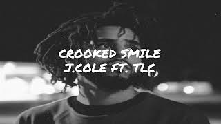 Lyrics  Vietsub Crooked Smile  JCole ft TLC [upl. by Latsyek]