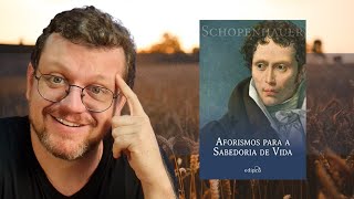 Schopenhauer e A Sabedoria da Vida Resenha do Livro [upl. by Etam]