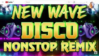 Disco New Wave 80s 90s Songs Non Stop New Wave Mix [upl. by Annalee]