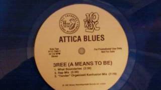 Attica Blues3ree A means to be [upl. by Weihs]