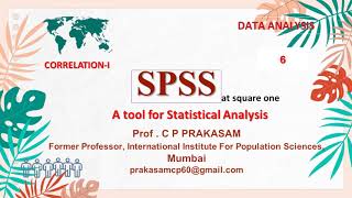 SPSS Correlation By Retired Prof CP Prakasam [upl. by Caasi]