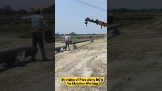 what is stringing of pipestringing hydra Pipe ROW pipeline project welding work [upl. by Novyad]