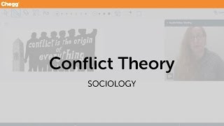 Conflict Theory  Sociology  Chegg Tutors [upl. by Ferdy]