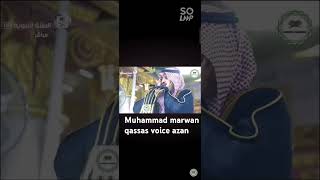 Muhammad marwan qassas voice azan world record azan [upl. by Nalepka]