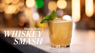 How to Make a Whiskey Smash the Bourbon Cocktail Thats Minty and Refreshing [upl. by Atinram]