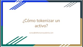 Como tokenizar un activo [upl. by Asseret200]