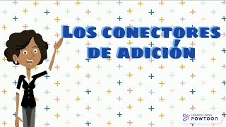 Los Conectores de Adición  CASTELLANO  Video educativo [upl. by Eenal]