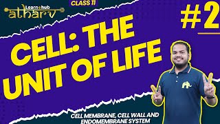 Cell The Unit of Life Class 11 Biology NCERT Chapter 8 2  Cell membrane Cell wall  Atharv Batch [upl. by Sutit]