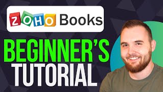 Zoho Books Tutorial for Beginners 2024 [upl. by Forrer]