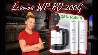 Reines Trinkwasser mit Ecoviva WPRO200G Umkehrosmosesystem – Tiefenfiltration im Unboxing amp Test [upl. by Yniffit890]