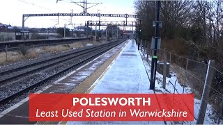 Polesworth  Least Used Station In Warwickshire [upl. by Gustave676]