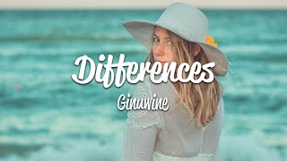 Ginuwine  Differences Lyrics [upl. by Sima]