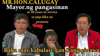 MAYOR NG PANGASINAN MRHONCALUGAY AT 20 YEARS NG PNP HINDI NA PROMOTE BAKA MAY GINAGAWANG D MAGANDA [upl. by Nnylirak]