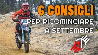 6 consigli per riprendere a settembre con la moto da enduro enduro motocross howto tips moto [upl. by Ahsieket]