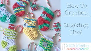 Crocheted Advent Stocking Heel Tutorial [upl. by Borg]