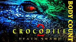 Crocodile 2 Death Roll 2002 Body Count [upl. by Ikkaj]