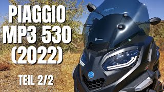 Piaggio MP3 530 2022  Teil 22 der Probefahrt DEUTSCH  VLOG 353 [upl. by Atwekk534]