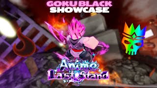 Showcasing Max Skill Tree  Max Level EVOLVED Goku Black Resentful in Anime Last Stand [upl. by Annoed719]