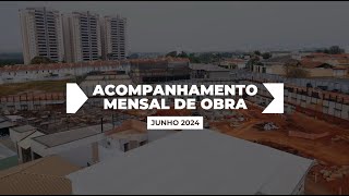 Acompanhamento Obras Vitrius  Junho 2024 [upl. by Omsare]