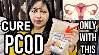 Cure PCODPCOS Problem Permanently  Dr khadar Vali Millets Diet in Hindi [upl. by Eittel]