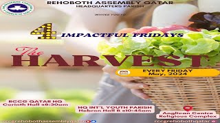 FFRIDAY SERVICE  THE HARVEST  PRAY FOR MORE LABOURERS  31ST MAY 2024 [upl. by Enorel]