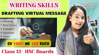 Drafting Virtual Message Class 12 Writing Skills Fully Explained Maharashtra boards hsc [upl. by Huda]