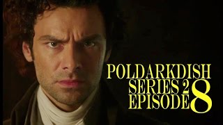 POLDARK Series 2 Episode 8 RECAP  PoldarkDish  Shocking episode [upl. by Ferdinanda]