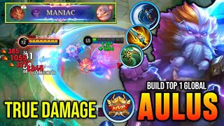 3X TRIPLE  1X MANIAC 🤯 ONLY 1 AULUS USER KNOW THIS SECRET BUILD aulus best build 2024  MLBB [upl. by Dnomhcir]