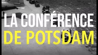 La Conférence de Potsdam 1945 [upl. by Manchester]