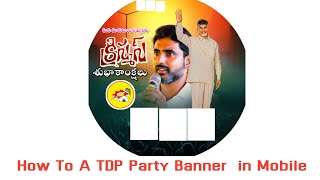 How To Create TDP Party Festival Banner  In pixellab In Mobile  Banner  Pixellab Tutorial [upl. by Robby343]